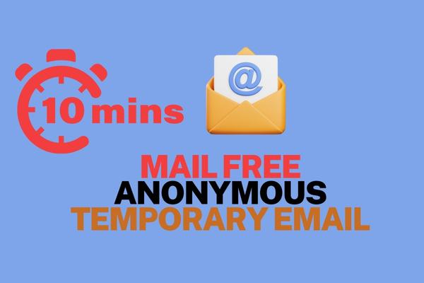 10 Minute Mail Free Anonymous Temporary Email